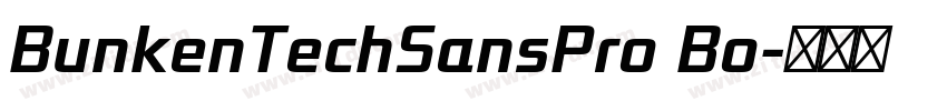 BunkenTechSansPro Bo字体转换